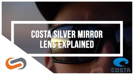 Costa Silver Mirror Lenses Comparison | Costa Sunglasses