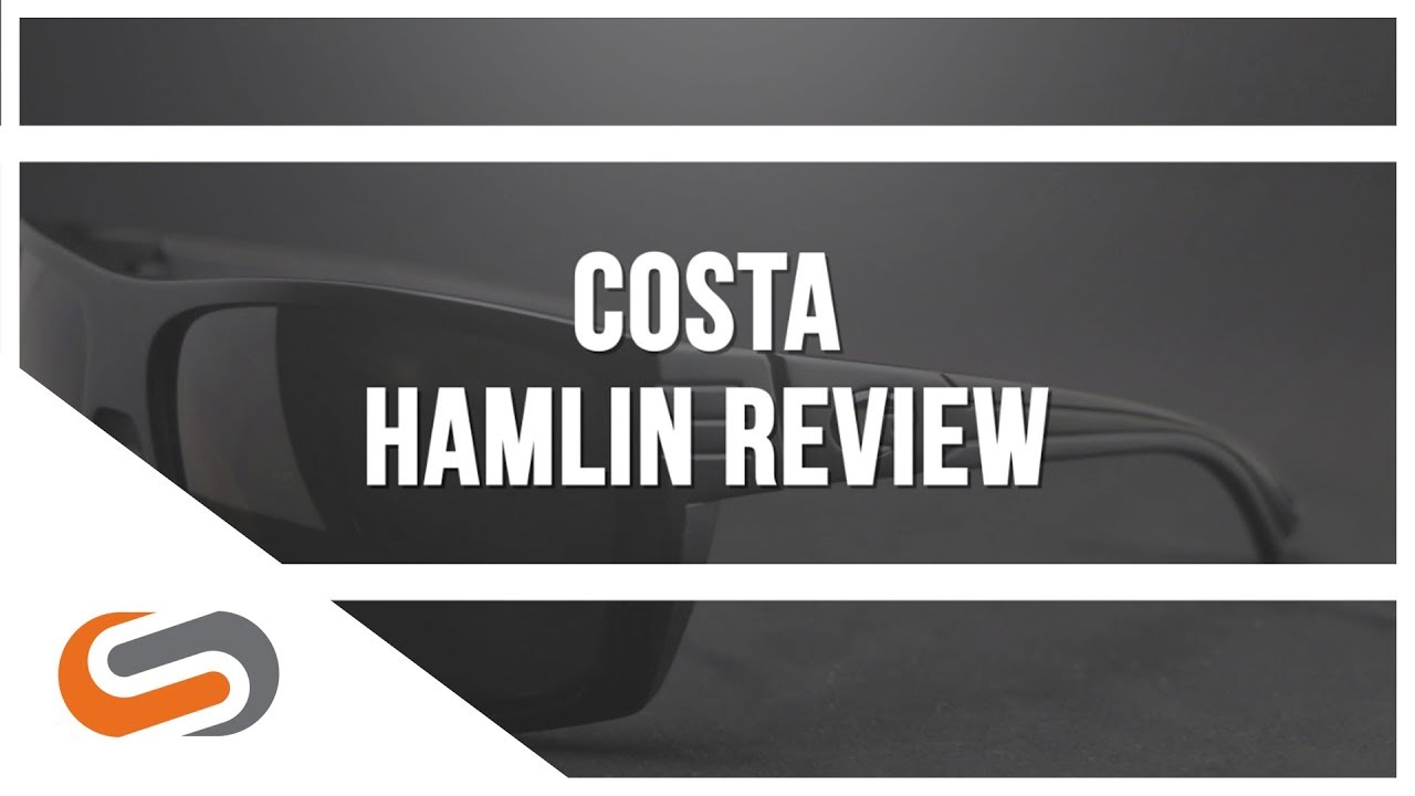 Costa Hamlin Sunglasses Review