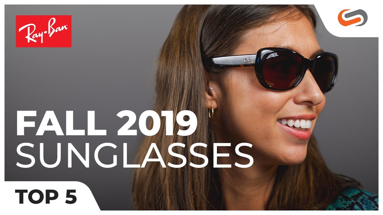 Ray-Ban Top 5 Sunglasses for Fall 2019