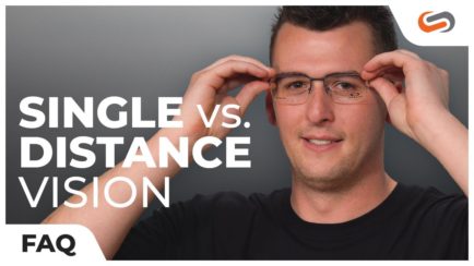 Single Vision vs. Distance Vision