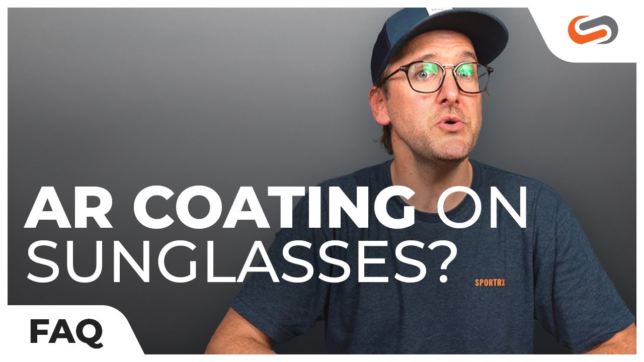 Do I Need an Anti-Reflective Coating on Sunglasses?