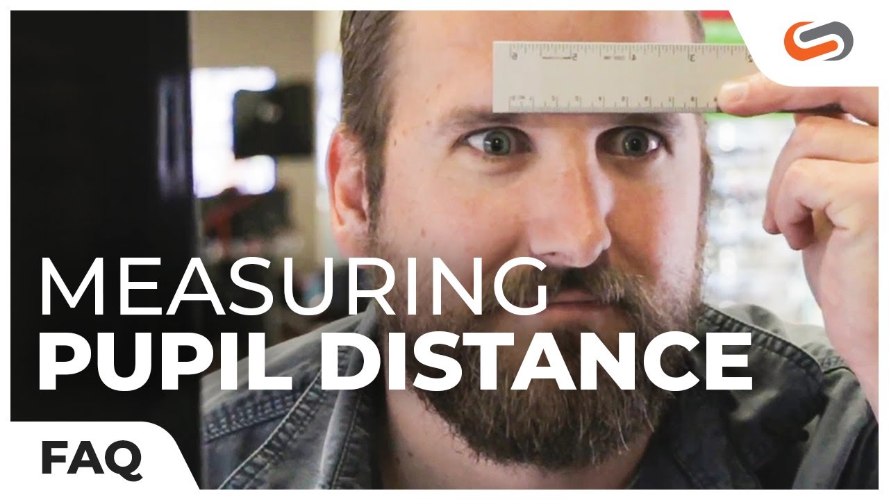 How to Measure Your Own Pupil Distance