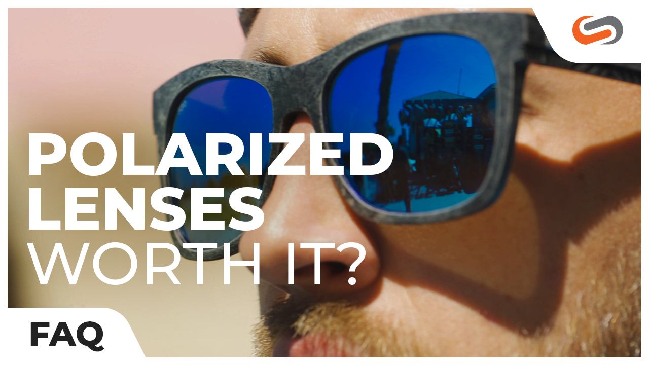 Are Polarized Lenses Worth It?