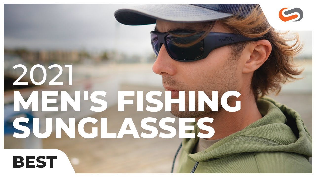 The Best Men's Fishing Sunglasses of 2021