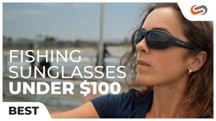 Best Fishing Sunglasses Under $100